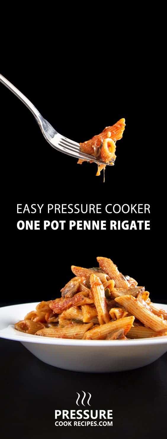 Make this Easy One Pot Pressure Cooker Penne Rigate Pasta Recipe in 30 mins! Comforting vegetarian pasta (with vegan option) bursting with flavors. Great quick & easy dinner!