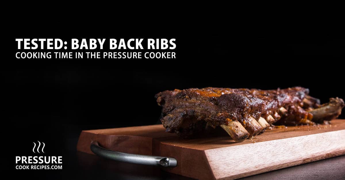 Pressure Cooker Baby Back Ribs Cooking Time Pressure Cook Recipes