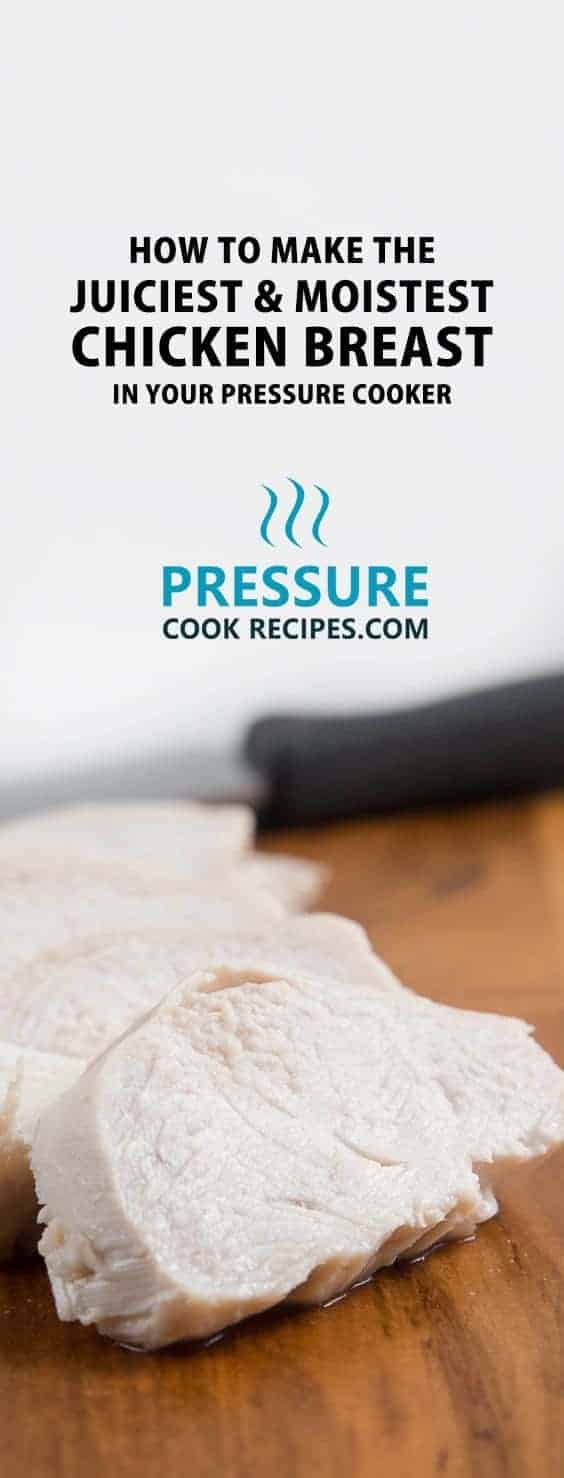 How to Make the Juiciest & Moistest Chicken Breast in Pressure Cooker? We tested batches of chicken breasts in pressure cooker to find the secrets to making juicy & moist chicken breast. Say no to cardboard chicken breast!