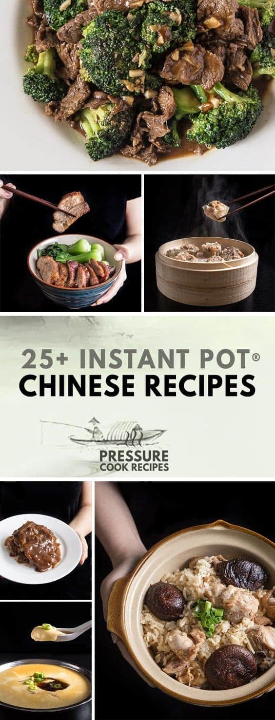 Pressure Cooker Chinese Recipes & Instant Pot Chinese Recipes: Skip the takeout and make these recipes!