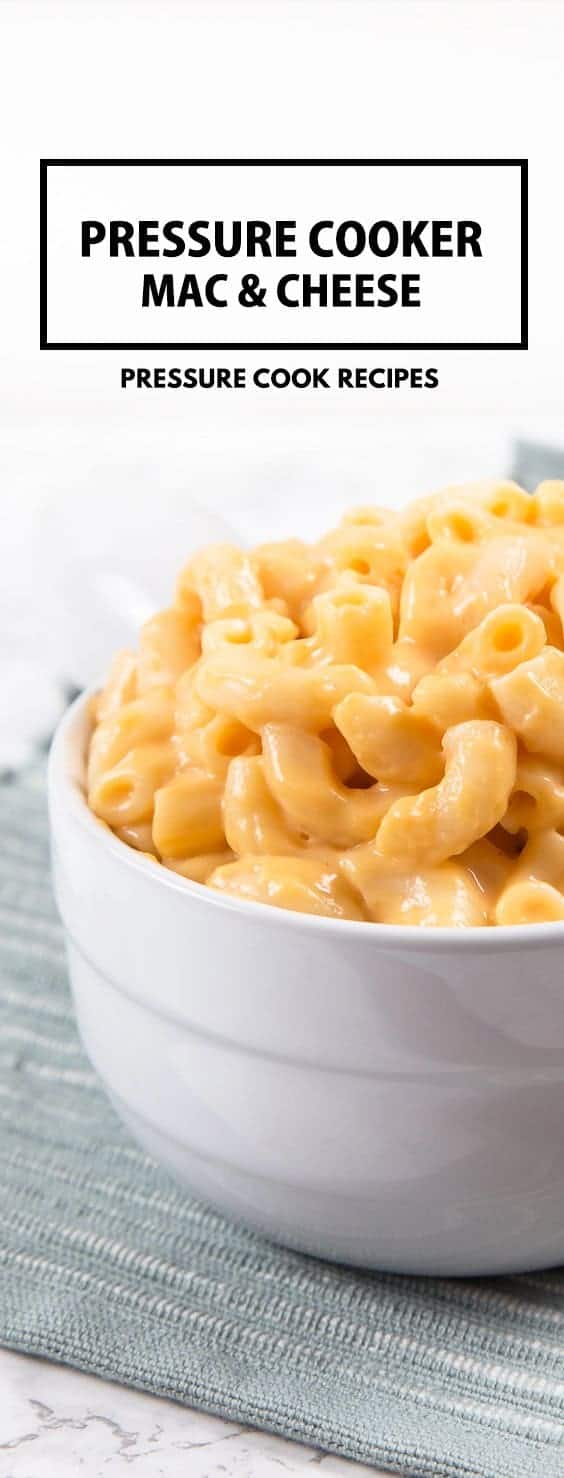 Pressure Cooker Mac and Cheese Recipe: Make this kid-friendly one pot meal in 35 mins! Tender macaroni in smooth, creamy, rich cheddar cheese sauce.