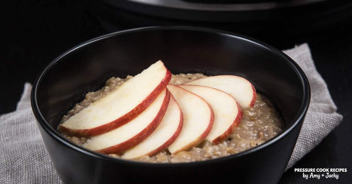 Creamy Instant Pot Oatmeal - Pressure Cooking Today™