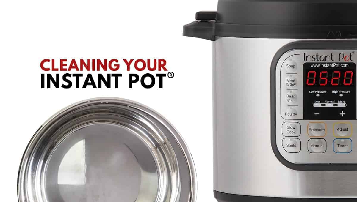15 Steps to Cleaning Instant Pot (Photo Guide with Tips)  Amy + Jacky