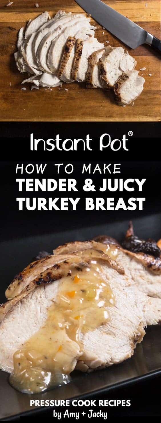 Instant Pot Turkey Breast Recipe (Pressure Cooker Turkey Breast): how to cook tender and moist turkey dinner with homemade turkey gravy and mashed potatoes - one pot turkey dinner for Thanksgiving and Christmas holidays.