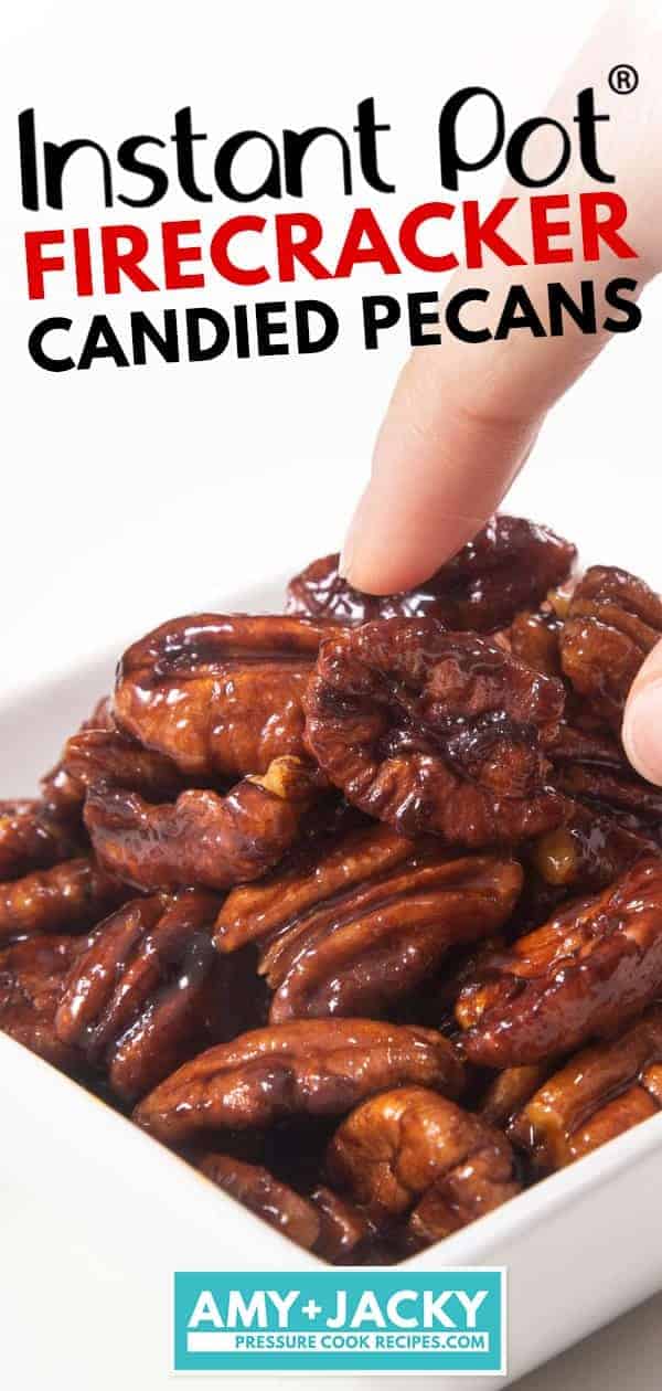 Instant Pot Firecracker Candied Pecans | Pressure Cooker Firecracker Candied Pecans | Instant Pot Snacks | Candied Pecans | Glazed Pecans | Spiced Pecans | How to make Candied Pecans | Nuts | Christmas Gifts | Homemade Gifts | Holiday Gifts | Food Gifts #instantpot #recipes #snacks #christmas #gifts