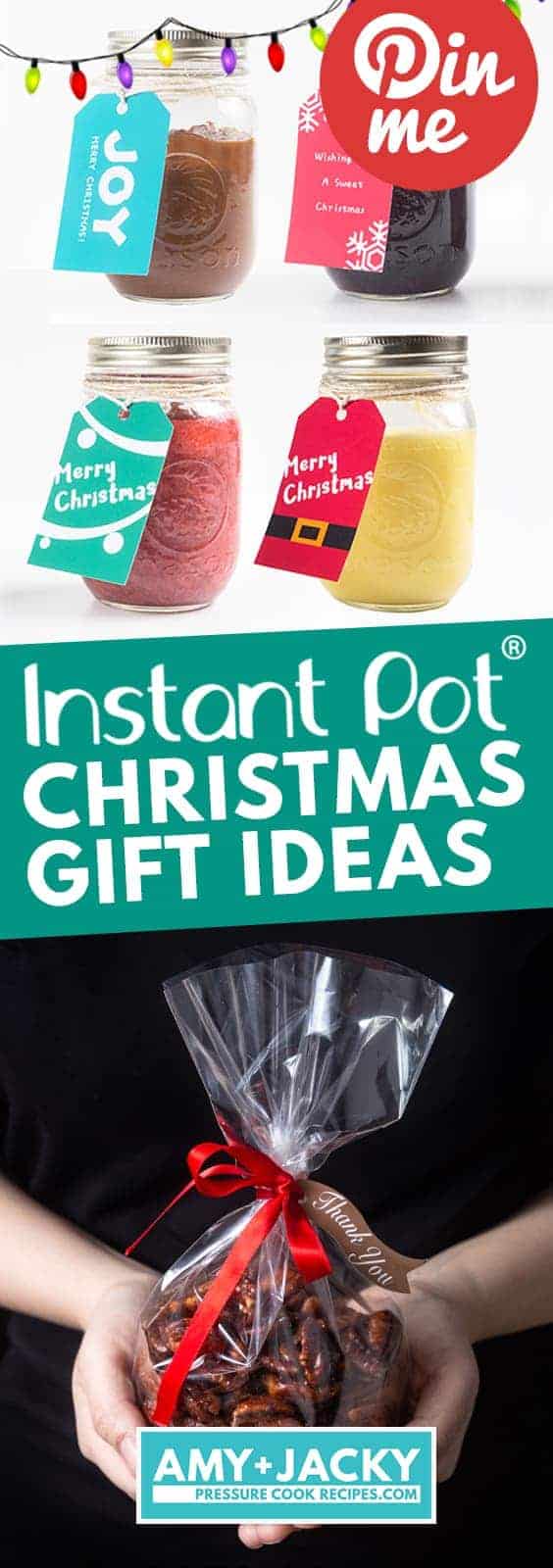 Instant Pot Homemade Food Gifts | Pressure Cooker Christmas Recipes | DIY Gifts | Holiday Food Gifts | DIY Christmas Gifts | Edible Gifts | Teacher's Gifts | Gift Exchange Ideas | Stocking Stuffers #instantpot #pressurecooker #diy #food #recipes #christmas #holiday #gifts