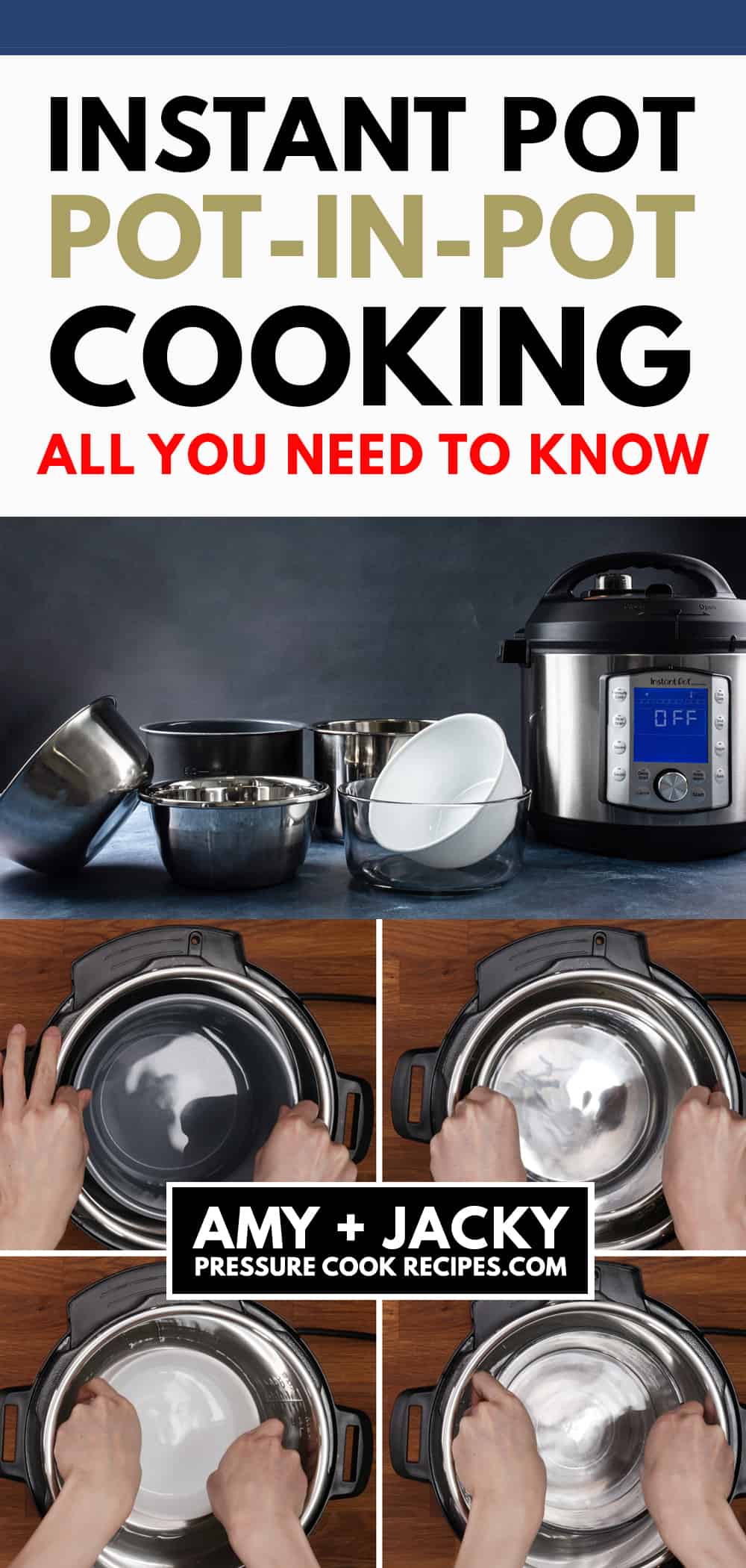 Pot in Pot Instant Pot Cooking Guide: All You Need to Know