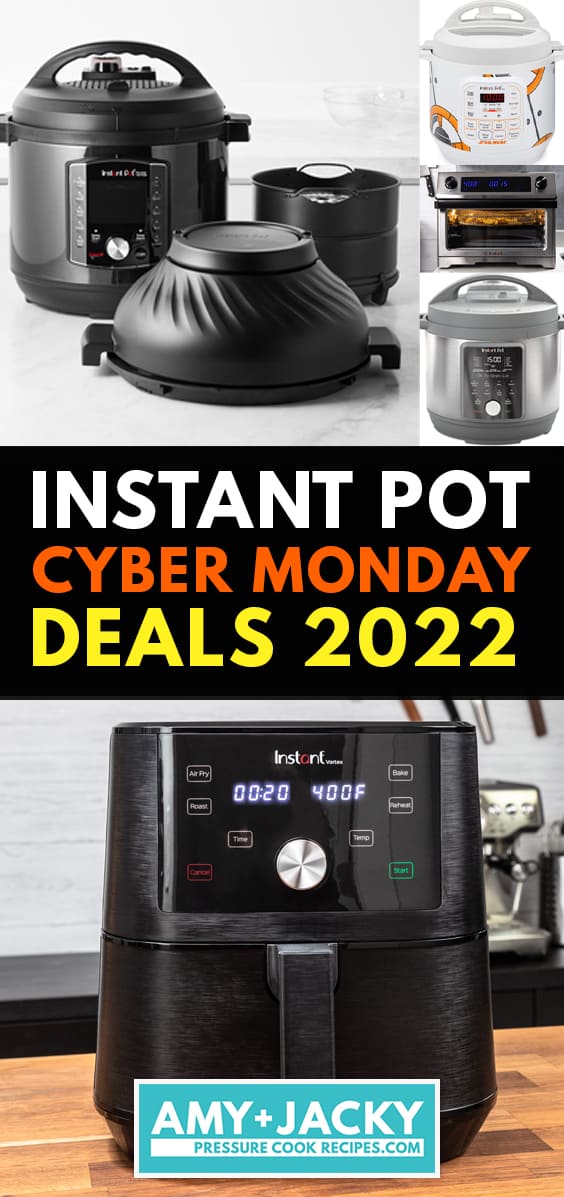 The Best  Cyber Monday Deals on Instant Pot Kitchen