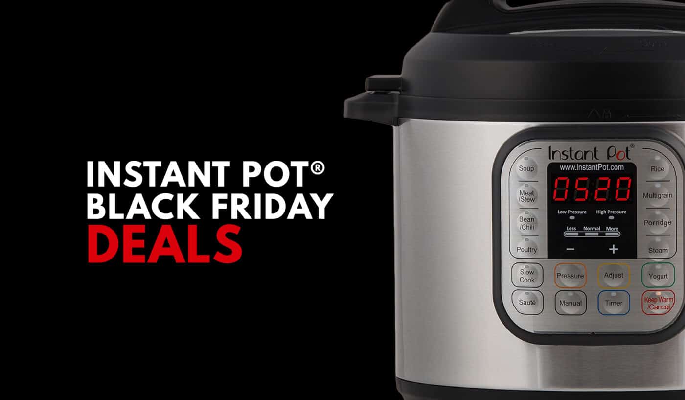 Black Friday Instant Pot Deals 2024 54 off Instant Pot 6Qt